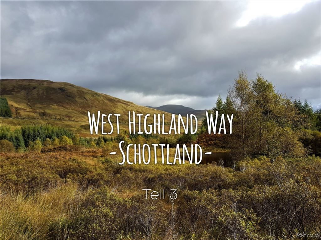 West Highland Way Teil 3