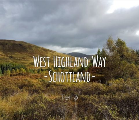 West Highland Way Teil 3