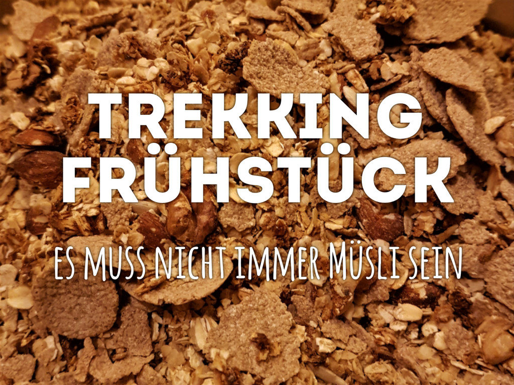 Titel Frühstück beim Trekking