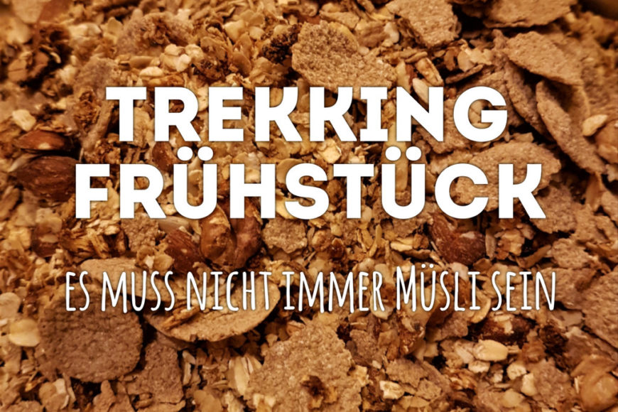 Titel Frühstück beim Trekking