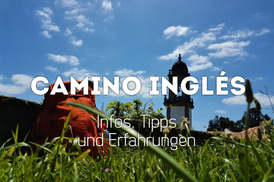 Camino Inglés Infos, Tipps und Erfahrungen Little Red Hiking