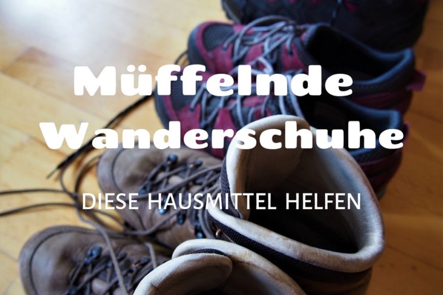 Titel Hausmittel gegen stinkende Wanderschuhe