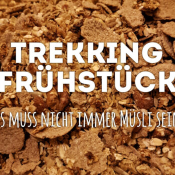 Titel Frühstück beim Trekking